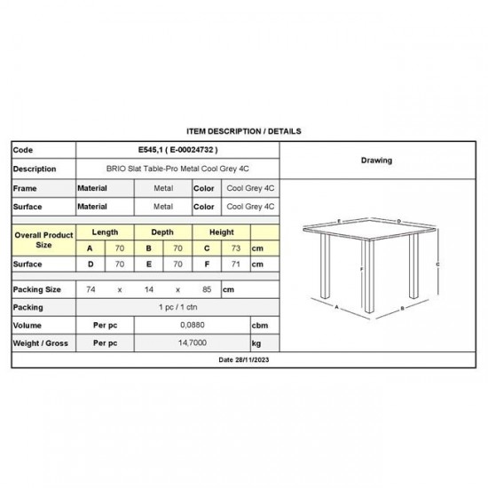 BRIO Slat Τραπέζι Κήπου - Βεράντας, Μέταλλο Βαφή Cool Grey 4C 70x70x73cm